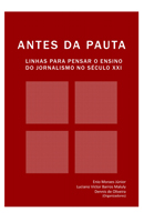 cadastro_publicacoes_eca_2002_antes-da-pauta:-linhas-para-pensar-o-ensino-do-jornalismo-no-seculo-xxi_img.jpg