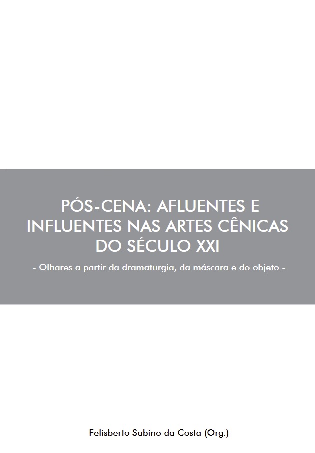 cadastro_publicacoes_eca_3906_pos-cena-afluentes-e-influentes-nas-artes-cenicas-do-seculo-xxi-olhares-a-partir-da-dramaturgia,-da-mascara-e-do-objeto_img.jpg