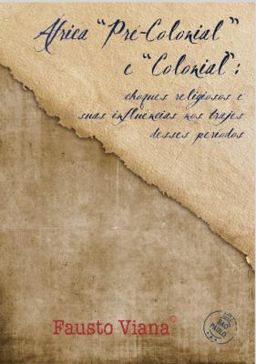 cadastro_publicacoes_eca_3913_africa-pre-colonial-e-colonial-choques-religiosos-e-suas-influencias-nos-trajes-desses-periodos_img.jpg